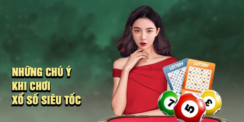 Xổ Số Siêu Tốc | Kiếm Tiền Không Giới Hạn Giàu Bất Ngờ 7 Bí kíp quan trọng cần biết để chơi siêu tốc hiệu quả