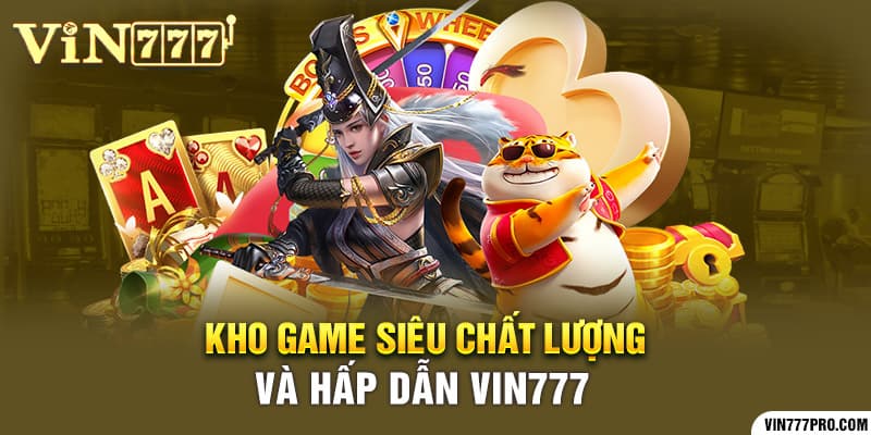 Giới thiệu Vin777 | Nơi hội tụ sản phẩm giải trí đỉnh cao 8 Kho game siêu chất lượng - Hấp dẫn tại mục giới thiệu Vin777